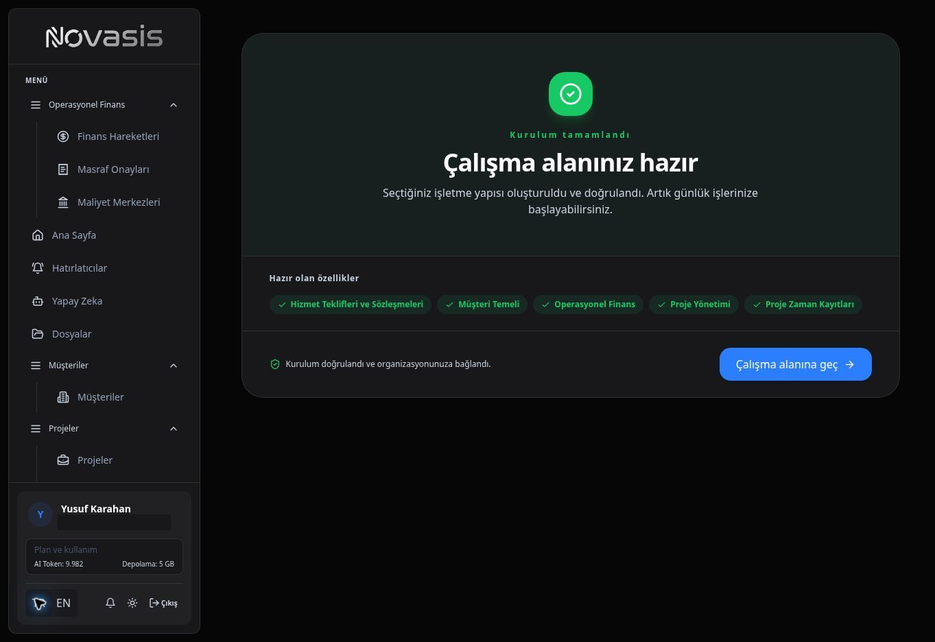 Çalışma alanı kurulumu tamamlandı